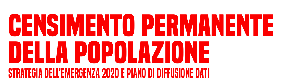 Censimento permanente della popolazione. Strategia dell’emergenza 2020 e piano di diffusione dati